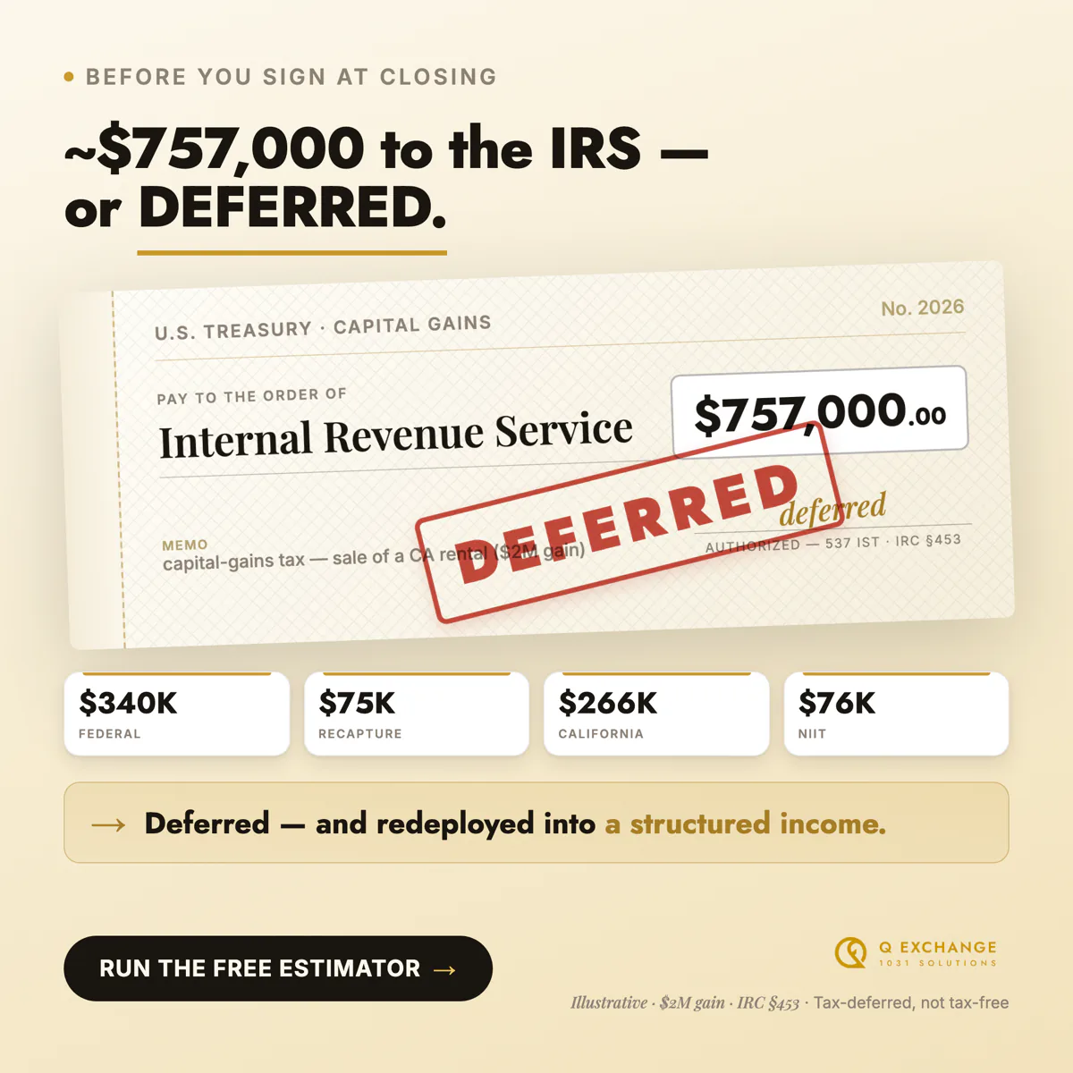 Flat-design ad showing a mock Treasury check made out to the IRS stamped DEFERRED in red, with supporting tax-component tiles and an estimator button
